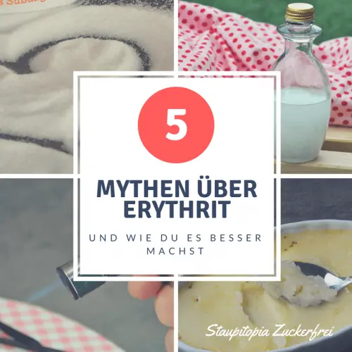 5 Mythen über Erythrit und wie du besser mit Erythrit backen kannst!