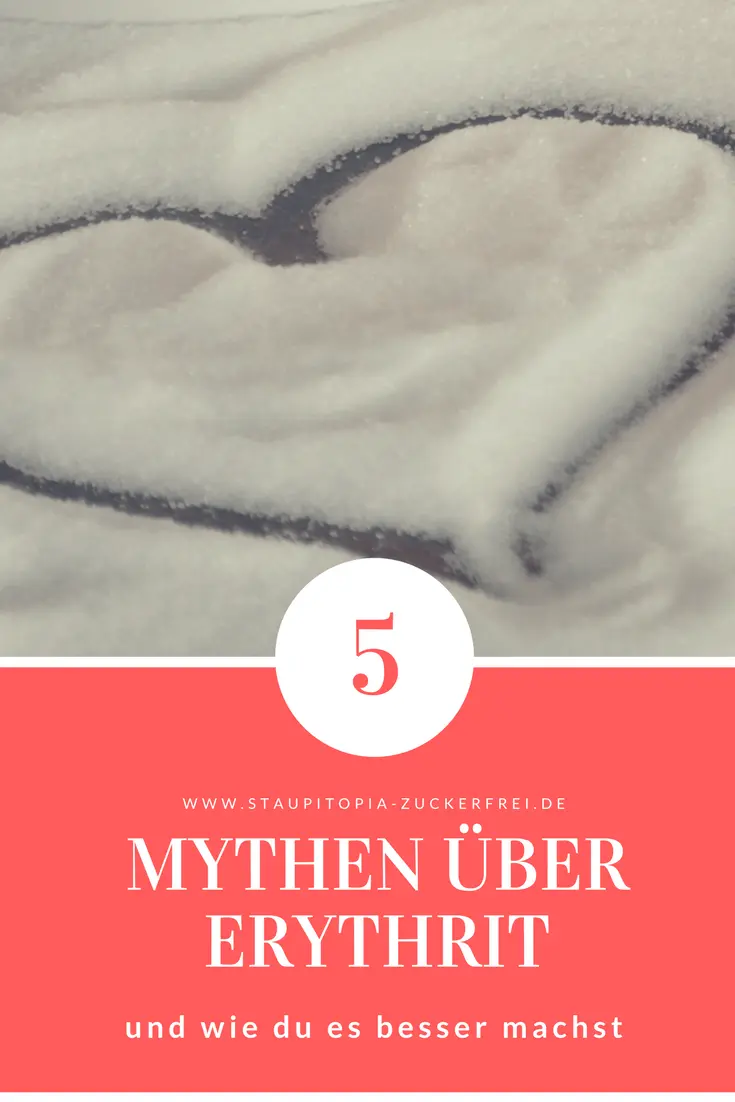 5 Mythen über Erythrit und wie du besser mit Erythrit backen kannst!