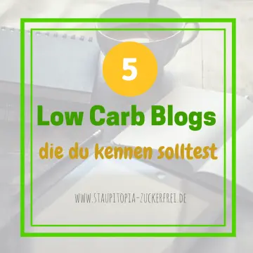 Ich liebe es immer wieder durch die verschiedenen Rezepte und Artikel von fantastischen Low Carb Blogs zu stöbern! Heute stelle ich dir 5 meiner liebsten Low Carb Blogs vor! Die Übersicht findest du auf www.staupitopia-zuckerfrei.de #lowcarb #lowcarbblogs #blogs #wissenswert #foodblogger #staupitopia