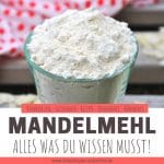 Mandelmehl: Geschmack, Nährwerte, Bindekraft