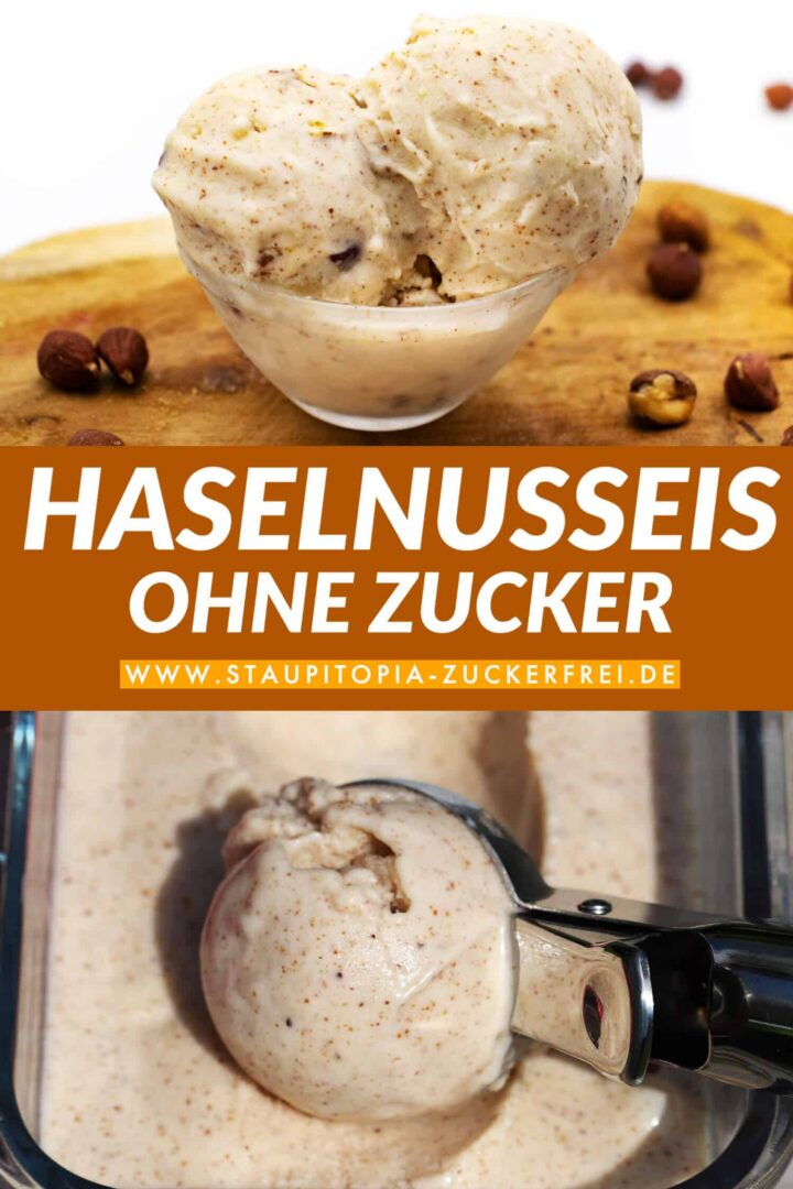 Haselnusseis selber machen ohne Zucker - Staupitopia Zuckerfrei