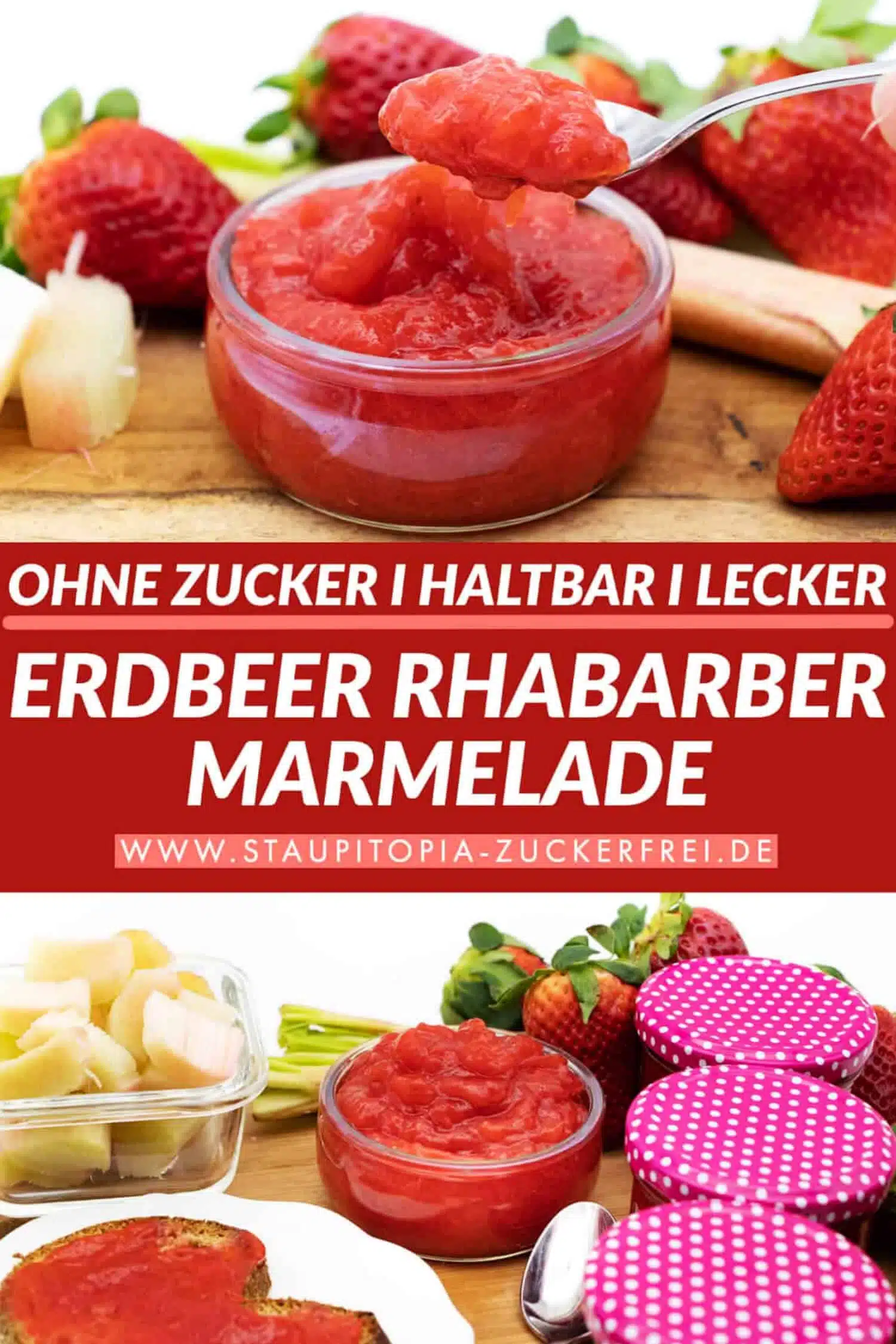 Erdbeer Rhabarber Marmelade Rezept ohne Zucker