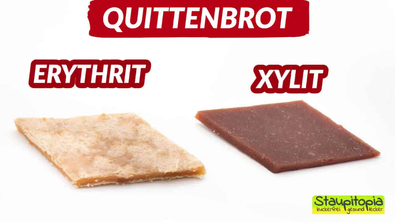 Quittenbrot ohne Zucker: Vergleich Erythrit und Xylit