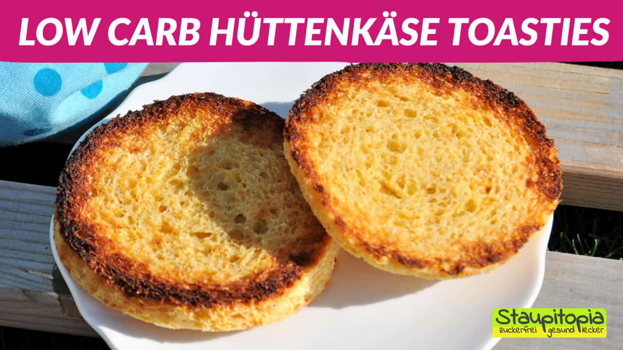 Low Carb Hüttenkäse Toasties in 5 Minuten Staupitopia Zuckerfrei