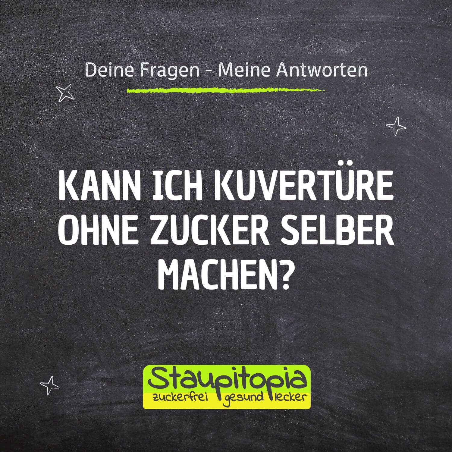 Kann ich Kuvertüre ohne Zucker selber machen? Staupitopia Zuckerfrei