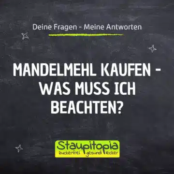 Mandelmehl kaufen - Was muss ich beachten?