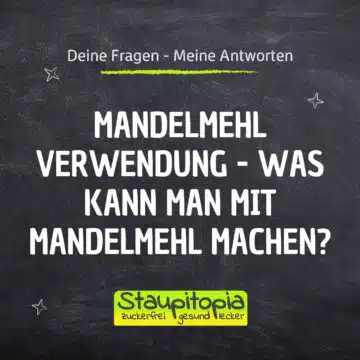 Mandelmehl Verwendung - Was kann man mit Mandelmehl machen?