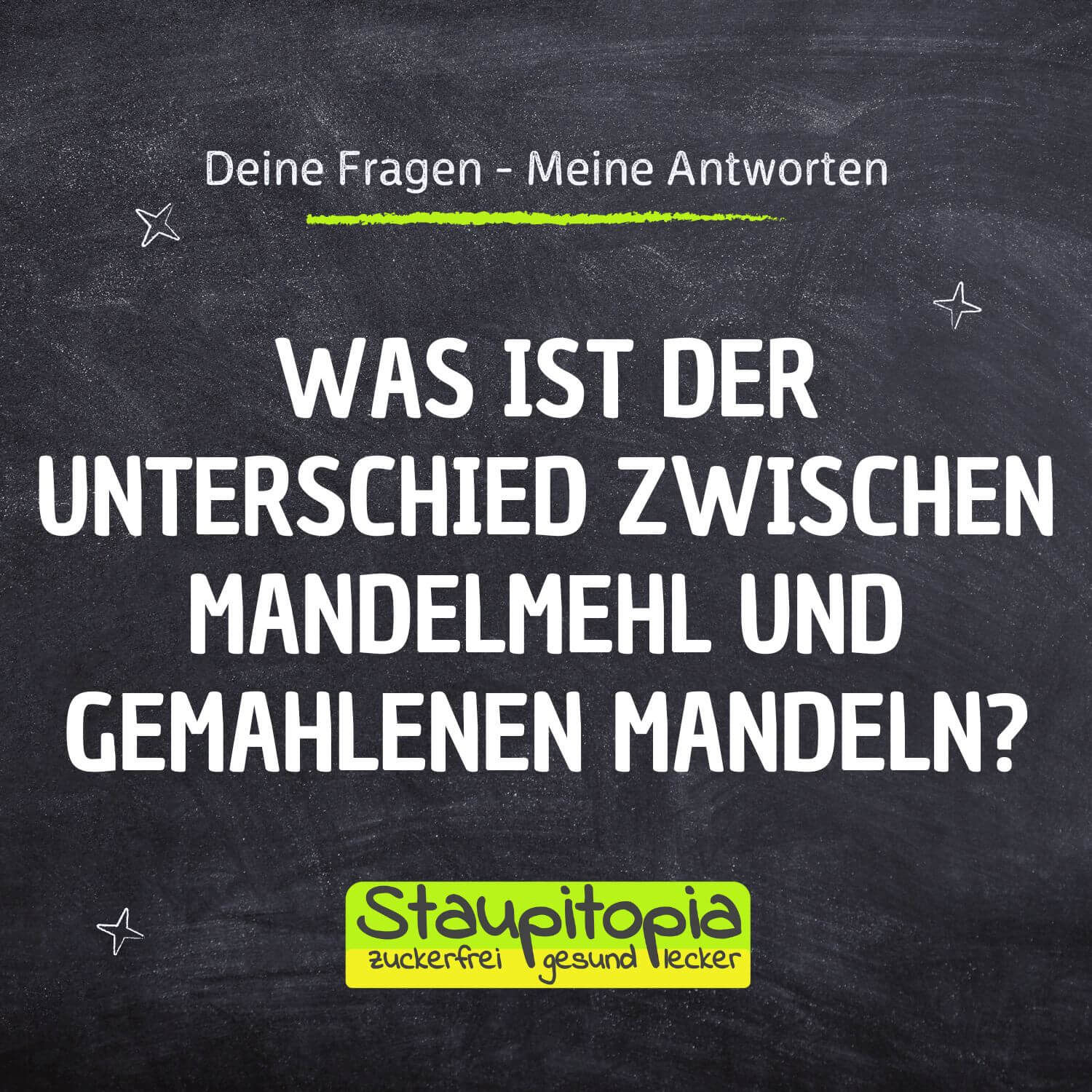 Was ist der Unterschied zwischen Mandelmehl und gemahlenen Mandeln? Staupitopia Zuckerfrei