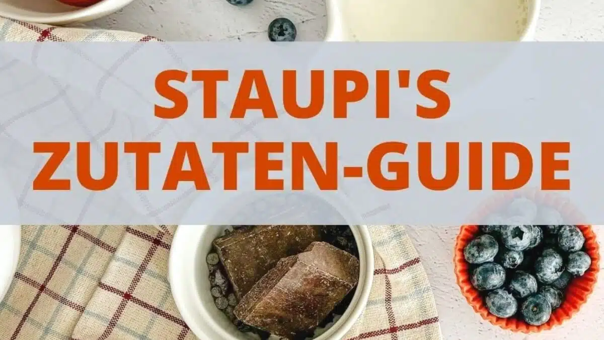 Staupis Zutaten Guide für Rezepte ohne Zucker